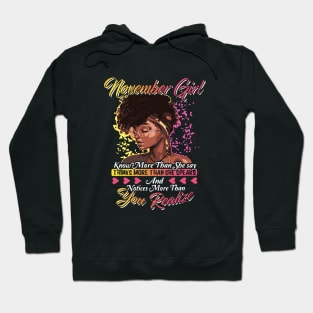 November Girl Knows More Than She Say And Notice More Than You Realize Girlfriend Wife Hoodie